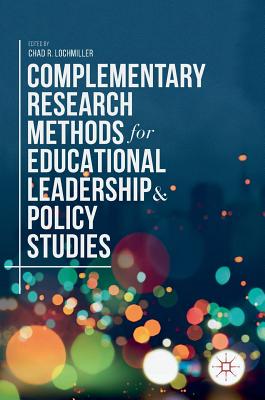 【预订】Complementary Research Methods for Educational Leadership and Policy Studies