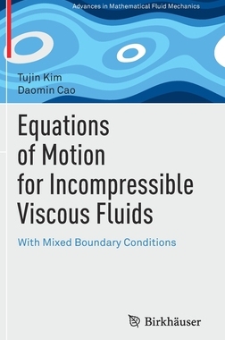 【预订】Equations of Motion for Incompressible Viscous Fluids 9783030786588