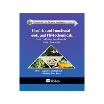 [预订]Plant-Based Functional Foods and Phytochemicals 9781774637784
