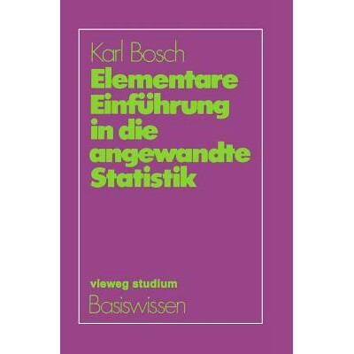 预订 Elementare Einführung in die angewandte Statistik: 9783528172275