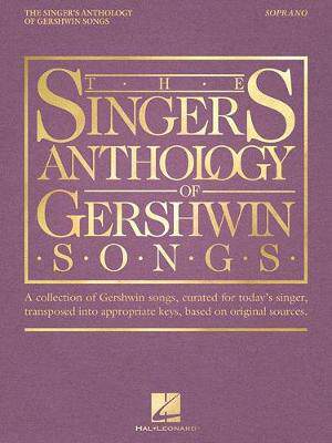 【预订】The Singer’s Anthology of Gershwin Songs - Soprano