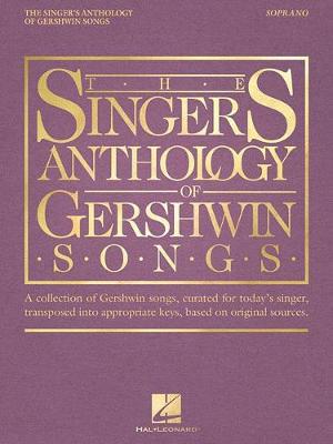 【预订】The Singer’s Anthology of Gershwin Songs - Soprano
