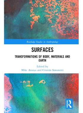 预订 Surfaces: Transformations of Body, Materials and Earth 表面：身体、材料与地球的转变: 9781032238159