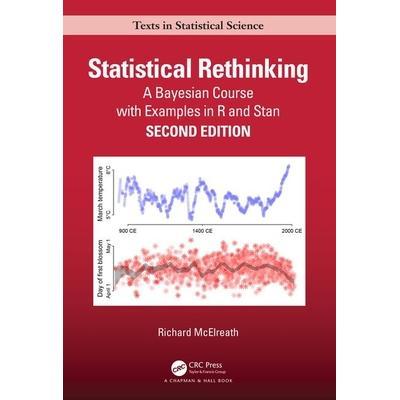 Statistical Rethinking: A Bayesian Course with Examples in R and STAN统计反思：使用R与Stan案例的贝叶斯课程 第2版: 97803
