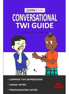 预订 LearnAkan Conversational Twi Guide: Asante Twi Edition (+ Downloadable MP3 Audio): 9789988292904