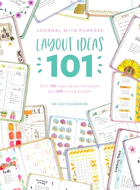 预订 Journal with Purpose Layout Ideas 101: Over 100 Inspiring Journal Layouts Plus 500 Writing Prompts: 9781446308370
