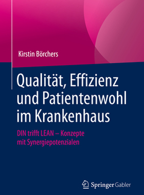 预订 Qualität, Effizienz und Patientenwohl im Krankenhaus
