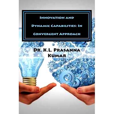 预订 Innovation and Dynamic Capabilities: In Convergent Approach: 9781544632599