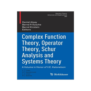 预订 Complex Function Theory, Operator Theory, Schur Analysis and Systems Theory