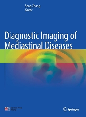 预订 Diagnostic Imaging of Mediastinal Diseases