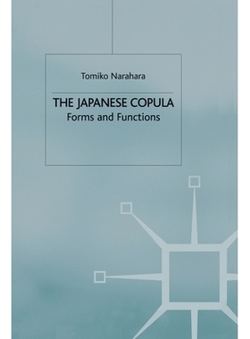 预订 The Japanese Copula: Forms and Functions: 9781349428991