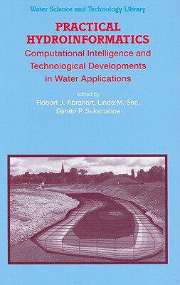 【预订】Practical Hydroinformatics