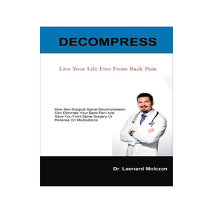 预订 Decompress: Live Your Life Free from Back Pain