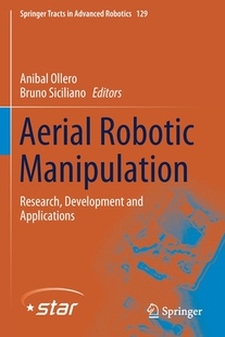 【预订】Aerial Robotic Manipulation