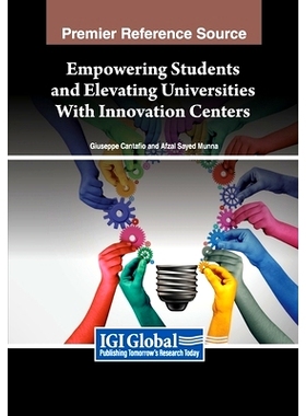预订 Empowering Students and Elevating Universities With Innovation Centers: 9798369346044