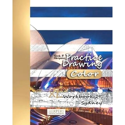 预订 Practice Drawing [Color] - XL Workbook 29: Sydney: 9781096752752
