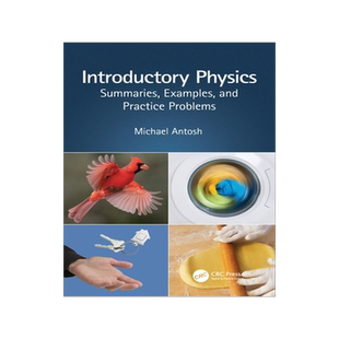 [预订]Introductory Physics: Summaries, Examples, and Practice Problems
