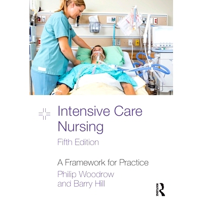 预订 Intensive Care Nursing: A Framework for Practice 重症监护护理：实践框架 第5版: 9781032503196