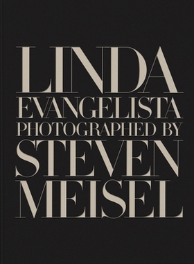 预订 Linda Evangelista Photographed by Steven Meisel 琳达·伊万杰利斯塔 (Linda Evangelista)，摄影师：史蒂文·梅塞 (Steve