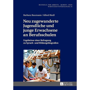 und Neu Jugendliche Bildu 预订 Befragung junge zugewanderte Ergebnisse Berufsschulen Erwachsene Sprach einer