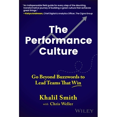 现货 The Performance Culture: Go Beyond Buzzwords to Lead Teams that Win 绩效文化：*行话、领导获胜团队: 9781394270507