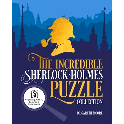 预订 The Incredible Sherlock Holmes Puzzle Collection: Over 130 Perplexing Puzzles, Enigmas and Conundrums: 978139882943