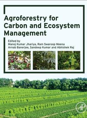 [预订]Agroforestry for Carbon and Ecosystem Management 9780323953931