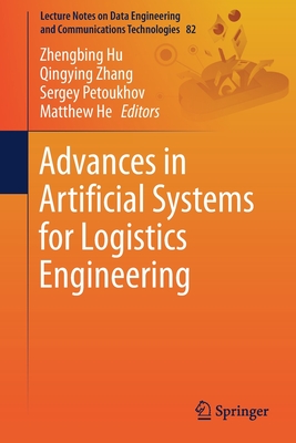 【预订】Advances in Artificial Systems for Logistics Engineering 9783030804749
