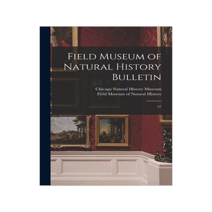[预订]Field Museum of Natural History Bulletin: 57 9781019252826