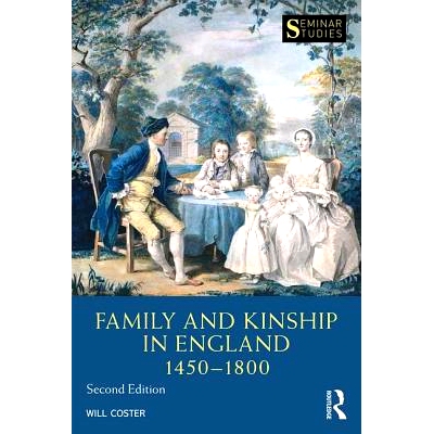 预订 Family and Kinship in England 1450-1800 英国的家庭与血缘 145-18 第2版（平装）: 9781138898875