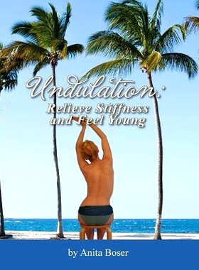 预订 Undulation: Relieve Stiffness and Feel Young: 9780979617942