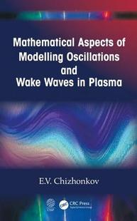 Waves Plasma Aspects Oscillations and Modelling Mathematical Wake 预订