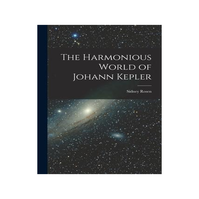 [预订]The Harmonious World of Johann Kepler 9781015009332
