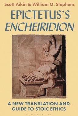 [预订]Epictetus’s ’Encheiridion’: A New Translation and Guide to Stoic Ethics 9781350009516