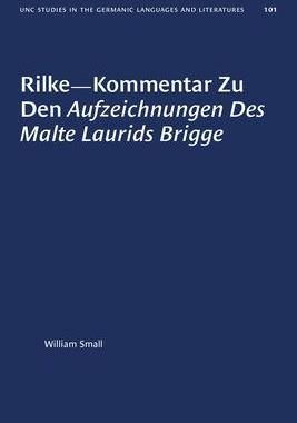 [预订]Rilke-Kommentar Zu Den Aufzeichnungen Des Malte Laurids Brigge 9781469656809