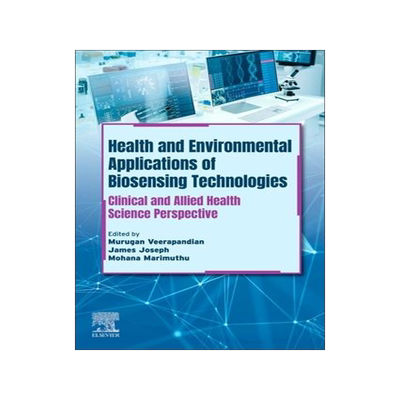 [预订]Health and Environmental Applications of Biosensing Technologies 9780443190391