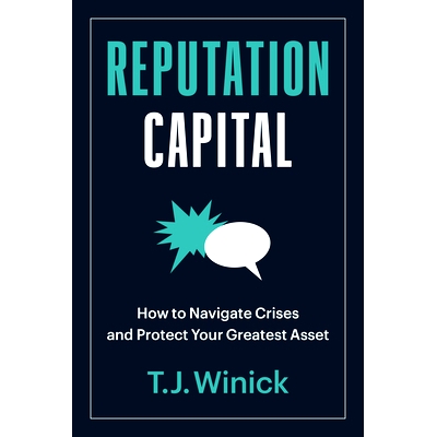 预订 Reputation Capital: How to Navigate Crises and Protect Your Greatest Asset: 9781523001842