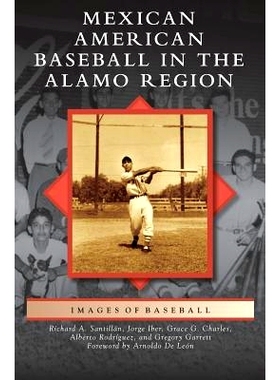 预订 Mexican American Baseball in the Alamo Region: 9781531677756