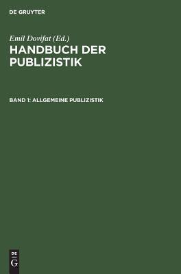 【预订】Allgemeine Publizistik 9783111085210