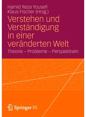 预订 Verstehen und Verständigung in einer veränderten Welt: Theorie - Probleme - Perspektiven 不断变化世界的理解和认识