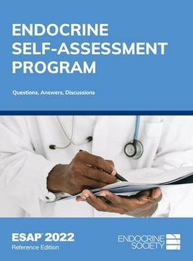 [预订]Endocrine Self-Assessment Program: Questions, Answers, Discussions (ESAP 2022) 9781943550111