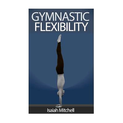 预订 Gymnastic Flexibility: 9781489587329