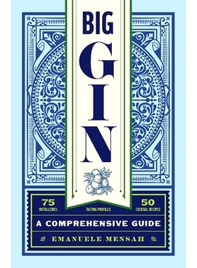 预订 Big Gin: The Rebirth of One of the World’s Oldest Spirits: 9781400342006