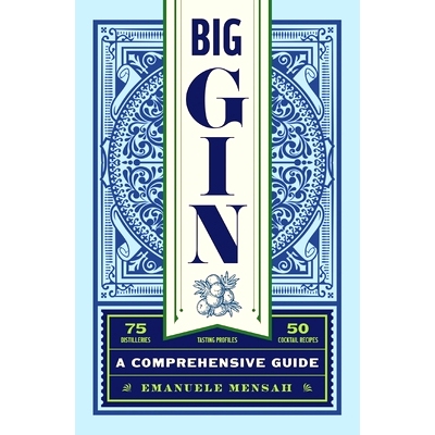 预订 Big Gin: The Rebirth of One of the World’s Oldest Spirits: 9781400342006