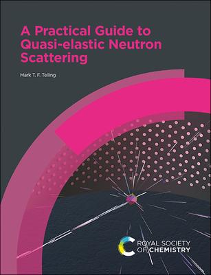 [预订]A Practical Guide to Quasi-elastic Neutron Scattering 9781788012621