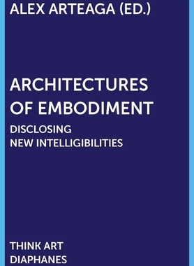 【预订】Architectures of Embodiment 9783035801996