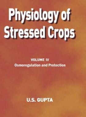 [预订]Physiology of Stressed Crops, Vol. 4 9781578084401