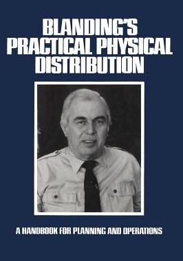 预订 Blanding’s Practical Physical Distribution: A Handbook for Planning and Operations