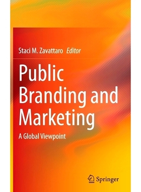 预订 Public Branding and Marketing: A Global Viewpoint 公众品牌与行销：全球观点: 9783030705046