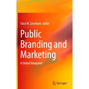 and Marketing 公众品牌与行销：全球观点 Public 9783030705046 Viewpoint Branding Global 预订